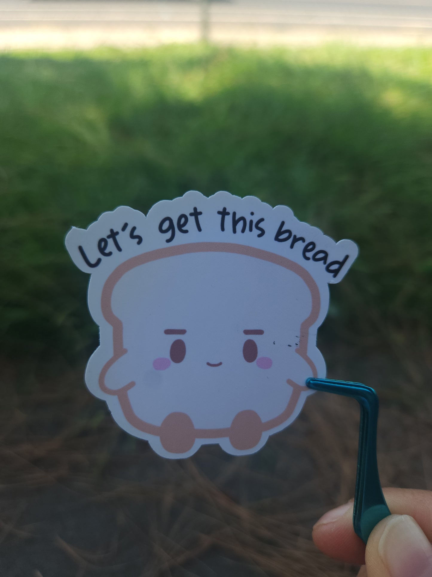 Let's Get This Bread Sticker